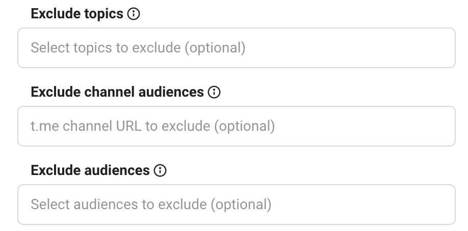 Поля Exclude topics, Exclude channel audiences и Exclude audiences в кабинете Telegram Ads